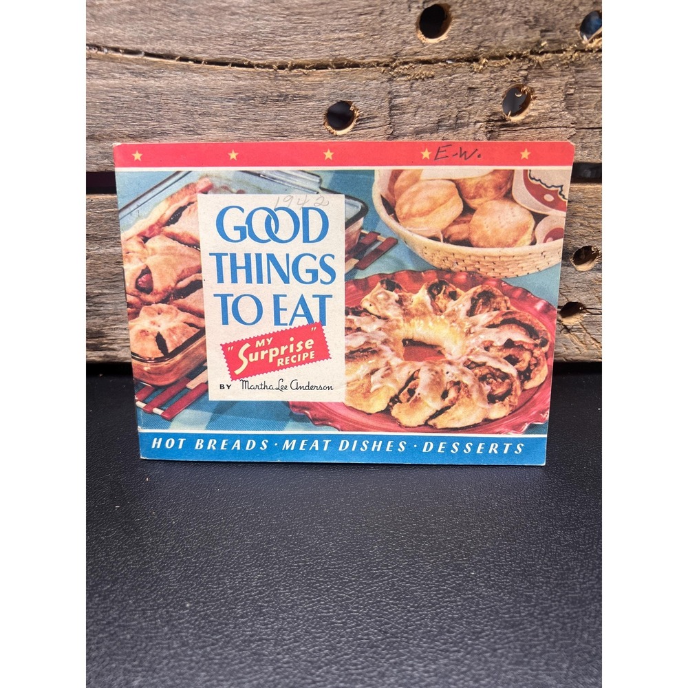 1942 Good Things to Eat Cookbook Pamphlet by Martha Lee Anderson